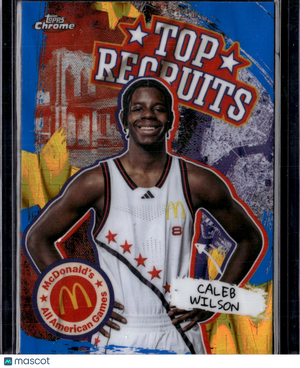 2025 Topps Chrome McDonald's All American Top Recruits Caleb Wilson #TP-10