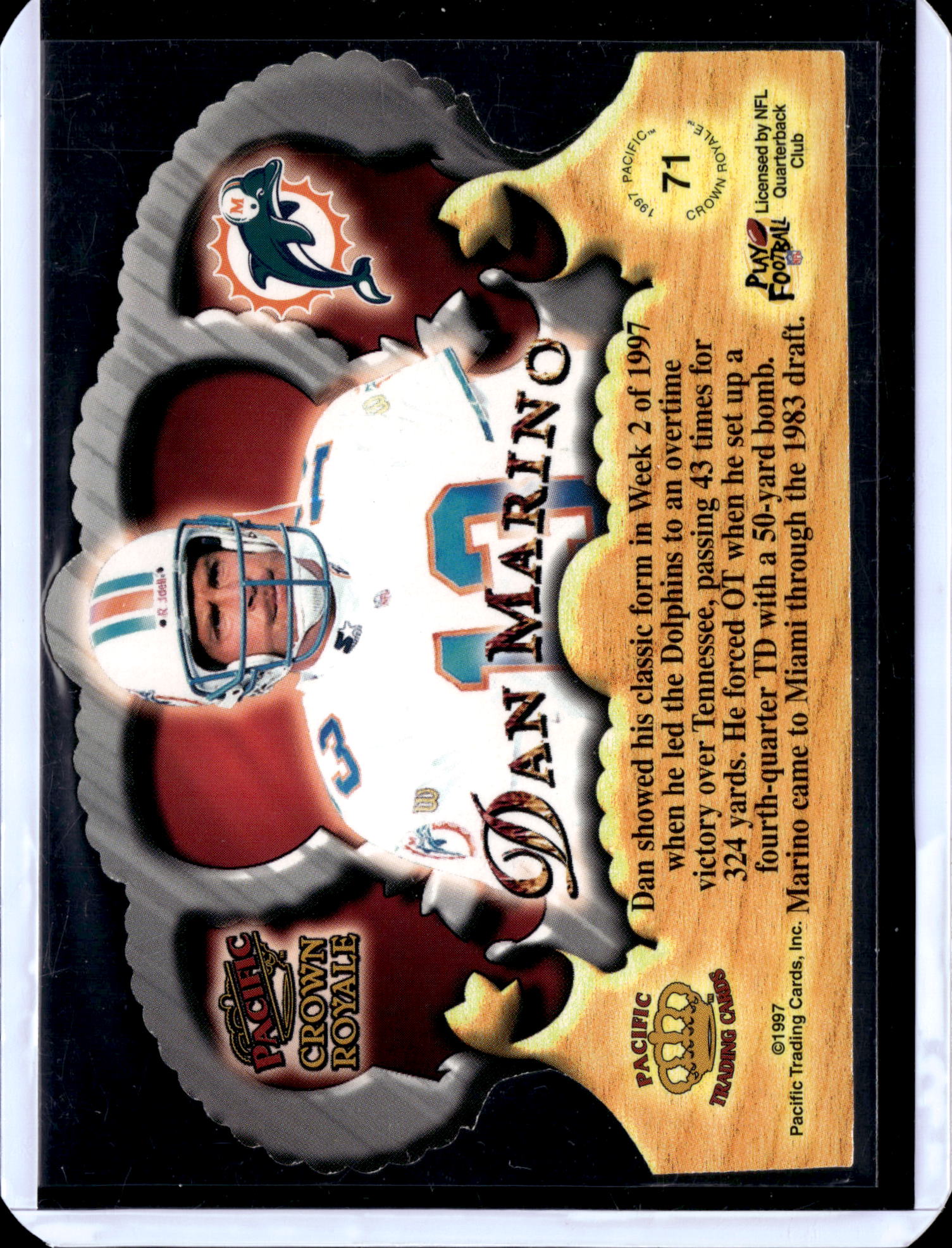 1997 Pacific Crown Royale Dan Marino #71
