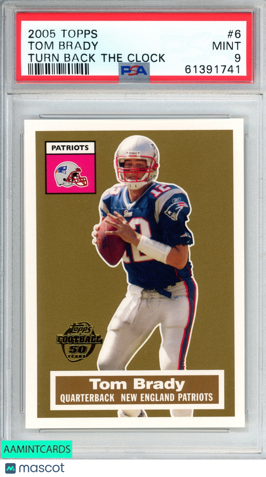 2005 TOPPS TOM BRADY #6 TURN BACK THE CLOCK TURN BACK THE CLOCK MINT 9