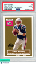 2005 TOPPS TOM BRADY #6 TURN BACK THE CLOCK TURN BACK THE CLOCK MINT 9