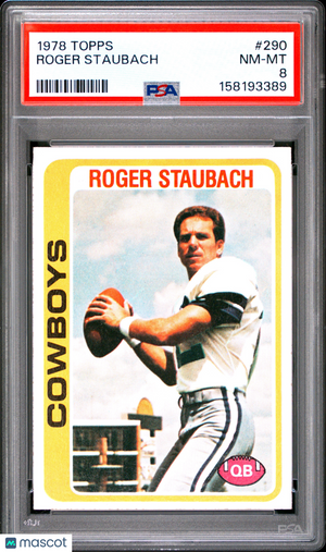 1978 Topps Roger Staubach #290 PSA 8
